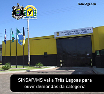 SINSAP/MS vai a TrÃªs Lagoas para ouvir demandas da categoria