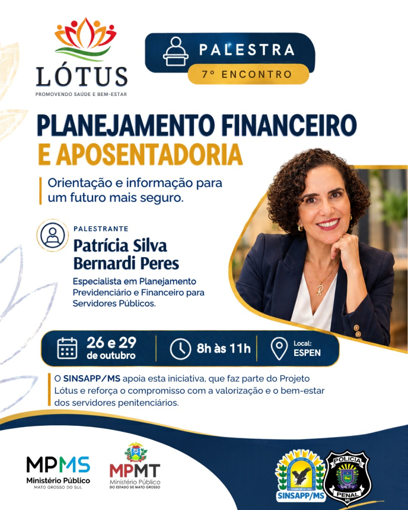 SINSAPP/MS convida policiais penais para palestra sobre planejamento financeiro e aposentadoria